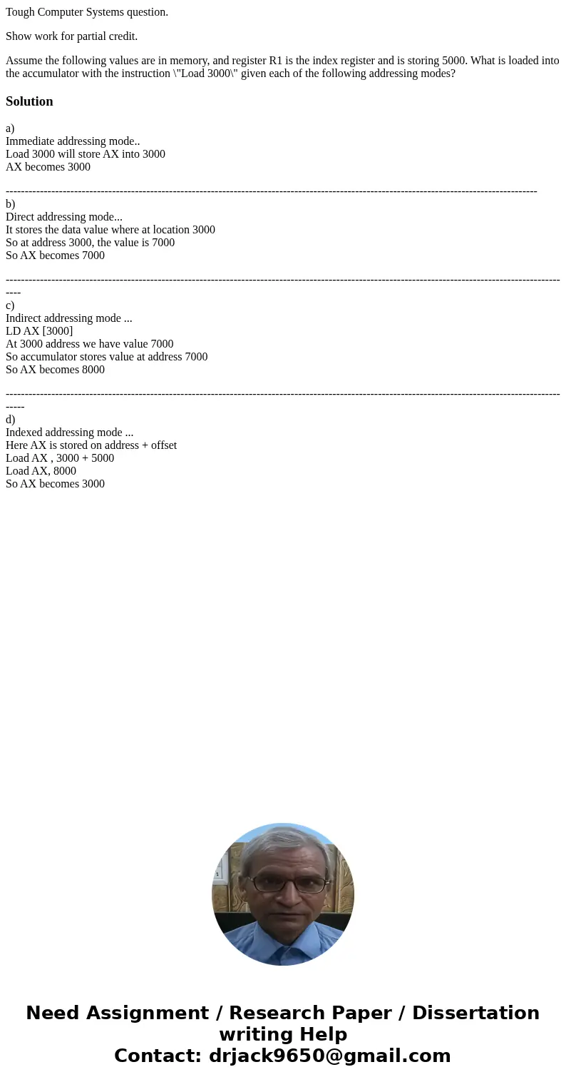 Tough Computer Systems question. Show work for partial credit. Assume the following values are in memory, and register R1 is the index register and is storing 5 Tough Computer Systems question. Show work for partial credit. Assume the following values are in memory, and register R1 is the index register and is storing 5