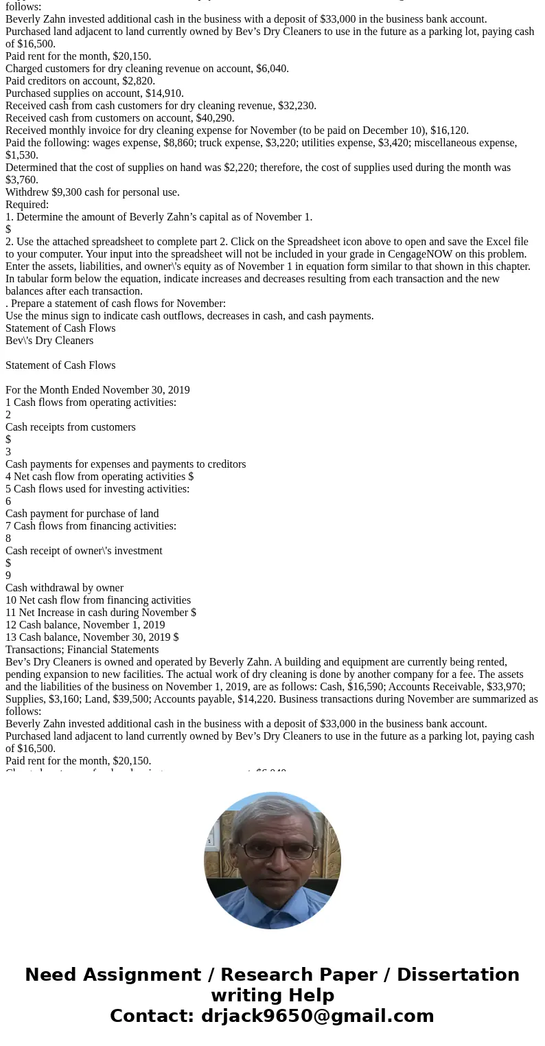  Transactions; Financial Statements Bev’s Dry Cleaners is owned and operated by Beverly Zahn. A building and equipment are currently being rented, pending expan