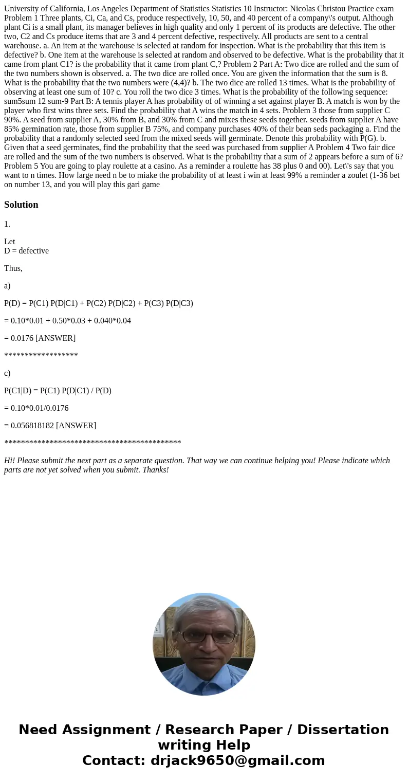 University of California, Los Angeles Department of Statistics Statistics 10 Instructor: Nicolas Christou Practice exam Problem 1 Three plants, Ci, Ca, and Cs,  University of California, Los Angeles Department of Statistics Statistics 10 Instructor: Nicolas Christou Practice exam Problem 1 Three plants, Ci, Ca, and Cs,