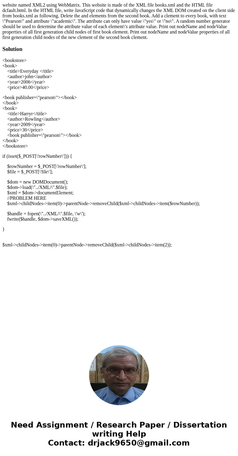 website named XML2 using WebMatrix. This website is made of the XML file books.xml and the HTML file dcfault.html. In the HTML file, write JavaScript code that  website named XML2 using WebMatrix. This website is made of the XML file books.xml and the HTML file dcfault.html. In the HTML file, write JavaScript code that