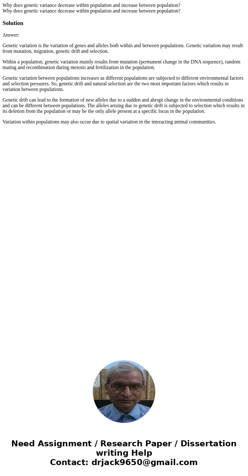 Why does genetic variance decrease within population and increase between population? Why does genetic variance decrease within population and increase between  Why does genetic variance decrease within population and increase between population? Why does genetic variance decrease within population and increase between