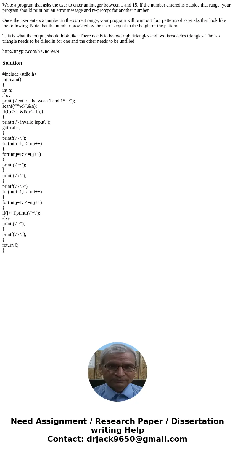 Write a program that asks the user to enter an integer between 1 and 15. If the number entered is outside that range, your program should print out an error mes