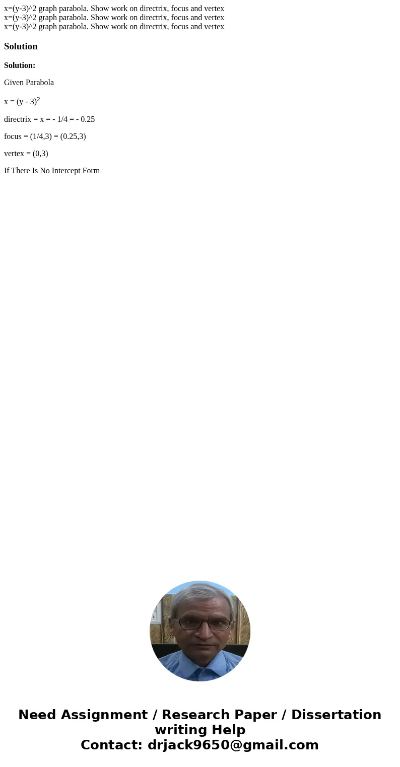 x=(y-3)^2 graph parabola. Show work on directrix, focus and vertex x=(y-3)^2 graph parabola. Show work on directrix, focus and vertex x=(y-3)^2 graph parabola.  x=(y-3)^2 graph parabola. Show work on directrix, focus and vertex x=(y-3)^2 graph parabola. Show work on directrix, focus and vertex x=(y-3)^2 graph parabola.