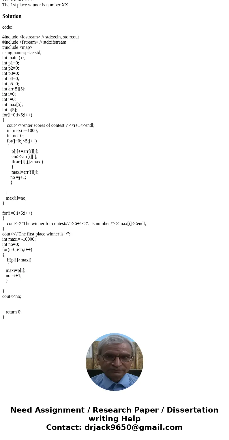 Your company has been selected to implement a contest scoring program for the upcoming Winter Olympics. Each contestant in the Olympics will compete in five (5  Your company has been selected to implement a contest scoring program for the upcoming Winter Olympics. Each contestant in the Olympics will compete in five (5