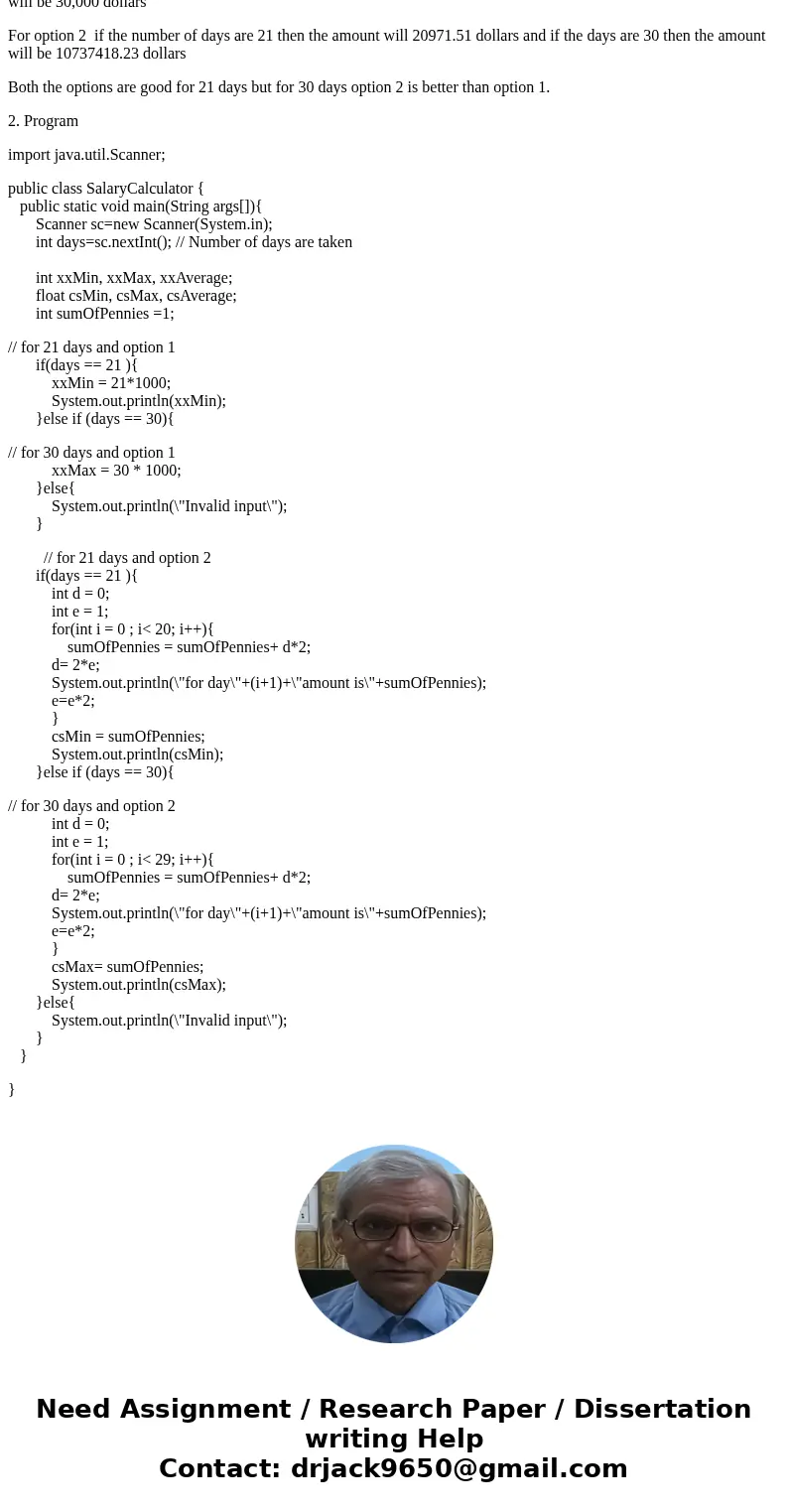 1. An employer hires two students, a CS major and an XX major to do handyman work under the following conditions: - The duration of the job is between 21 and 30 1. An employer hires two students, a CS major and an XX major to do handyman work under the following conditions: - The duration of the job is between 21 and 30
