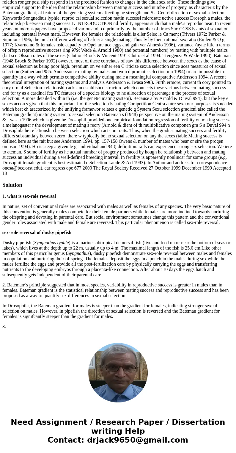 1. What does sex-role reversed mean? Why do the authors claim that the dusky pipefish is sex-role reversed? 2. Data on the MS:RS relationship appear in Figure 1