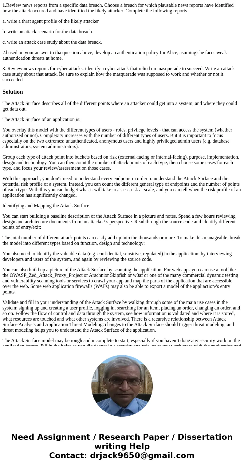 1.Review news reports from a specific data breach. Choose a breach for which plausable news reports have identified how the attack occured and have identified t 1.Review news reports from a specific data breach. Choose a breach for which plausable news reports have identified how the attack occured and have identified t