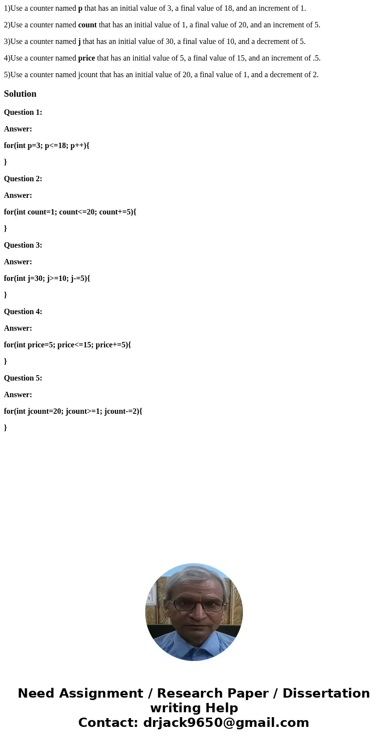 1)Use a counter named p that has an initial value of 3, a final value of 18, and an increment of 1. 2)Use a counter named count that has an initial value of 1,  1)Use a counter named p that has an initial value of 3, a final value of 18, and an increment of 1. 2)Use a counter named count that has an initial value of 1,