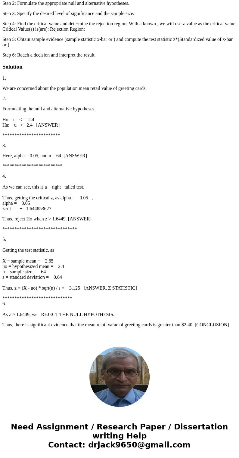 2 Upper tail Hypothesis test for population mean when is known A stationery store wants to claim that the mean retail value of greeting cards that it has in its