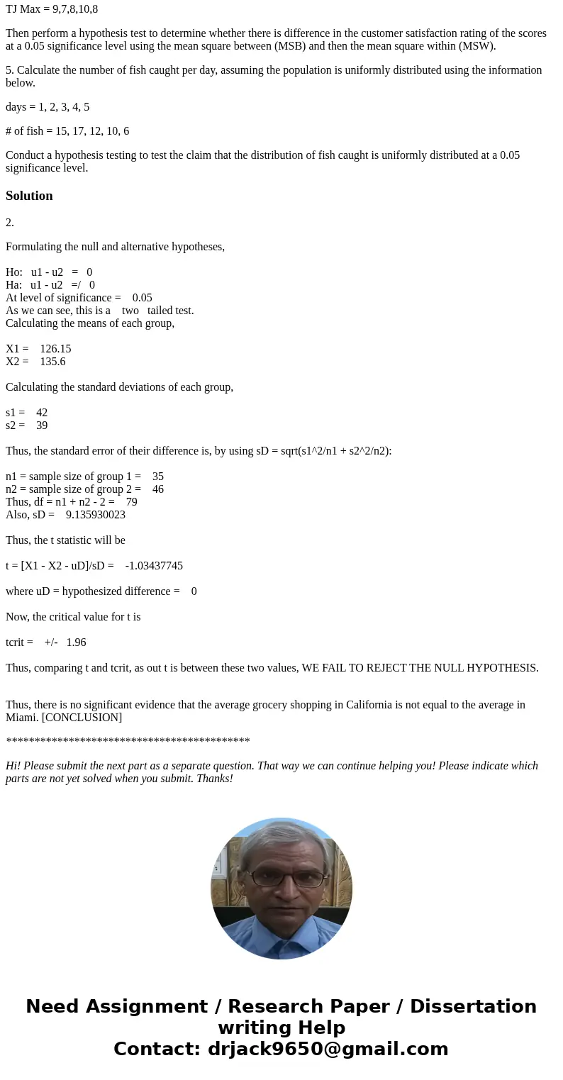 2.Test the hypothesis that the average grocery shopping in California is not equal to the average in Miami by comparing the sample z-score to the critical z-sco 2.Test the hypothesis that the average grocery shopping in California is not equal to the average in Miami by comparing the sample z-score to the critical z-sco