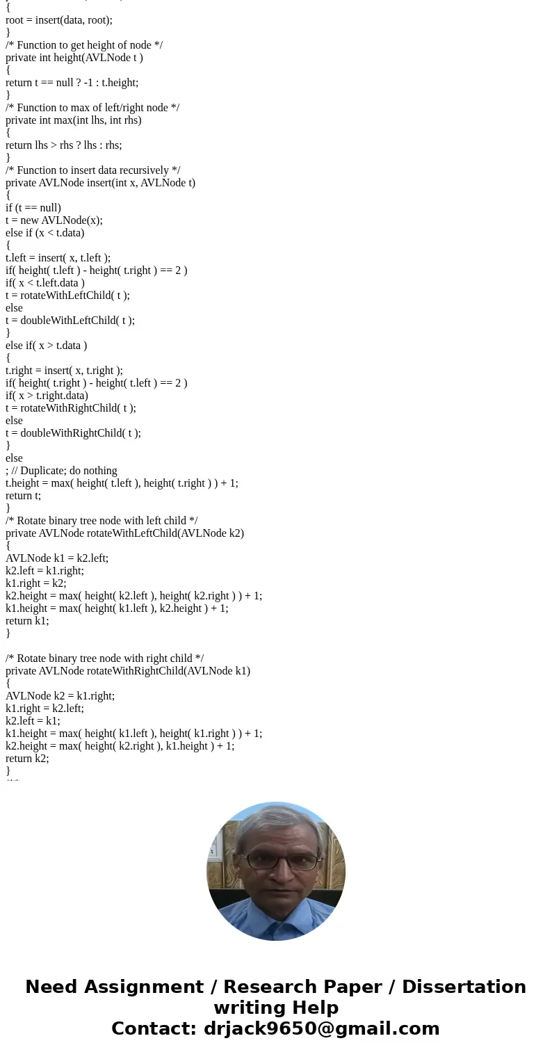 A JAVA PROGRAM Write a program to maintain AVL tree. Input: use a file, AVLinput.txt + 3 means inserting 3 into the current AVL tree if the new value is not in  A JAVA PROGRAM Write a program to maintain AVL tree. Input: use a file, AVLinput.txt + 3 means inserting 3 into the current AVL tree if the new value is not in