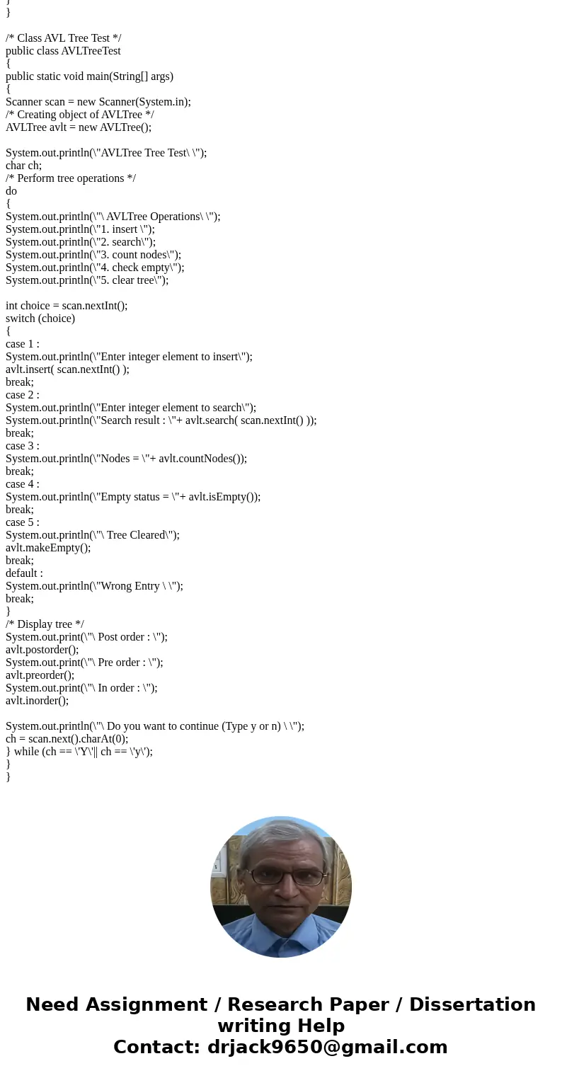 A JAVA PROGRAM Write a program to maintain AVL tree. Input: use a file, AVLinput.txt + 3 means inserting 3 into the current AVL tree if the new value is not in  A JAVA PROGRAM Write a program to maintain AVL tree. Input: use a file, AVLinput.txt + 3 means inserting 3 into the current AVL tree if the new value is not in