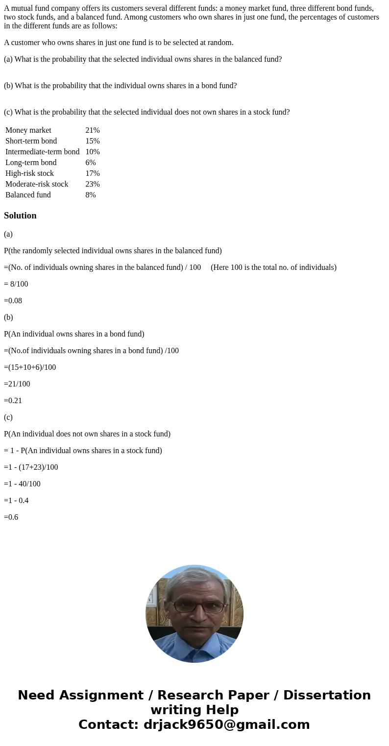 A mutual fund company offers its customers several different funds: a money market fund, three different bond funds, two stock funds, and a balanced fund. Among A mutual fund company offers its customers several different funds: a money market fund, three different bond funds, two stock funds, and a balanced fund. Among