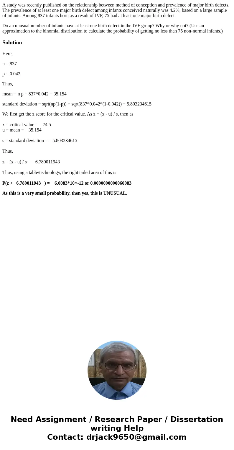 A study was recently published on the relationship between method of conception and prevalence of major birth defects. The prevalence of at least one major birt A study was recently published on the relationship between method of conception and prevalence of major birth defects. The prevalence of at least one major birt