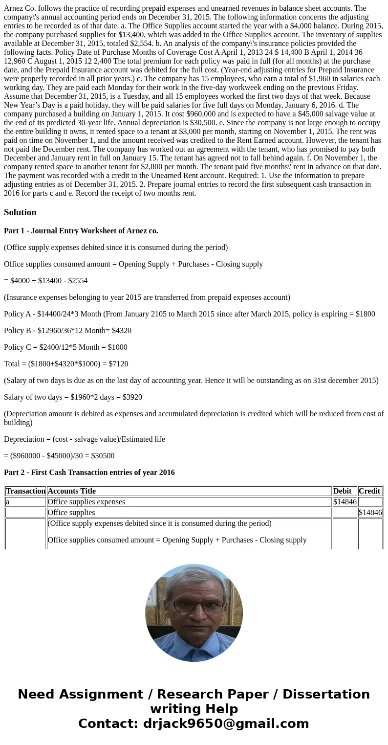 Arnez Co. follows the practice of recording prepaid expenses and unearned revenues in balance sheet accounts. The company\'s annual accounting period ends on De