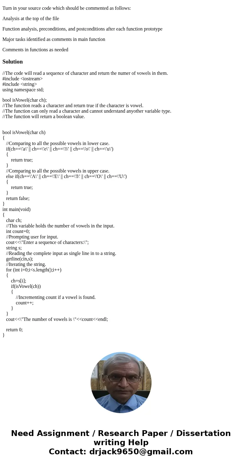 Can someone help me with this code for C++ (using Code Blocks) Write a value-returning function, isVowel, that returns the value true if a given character is a  Can someone help me with this code for C++ (using Code Blocks) Write a value-returning function, isVowel, that returns the value true if a given character is a