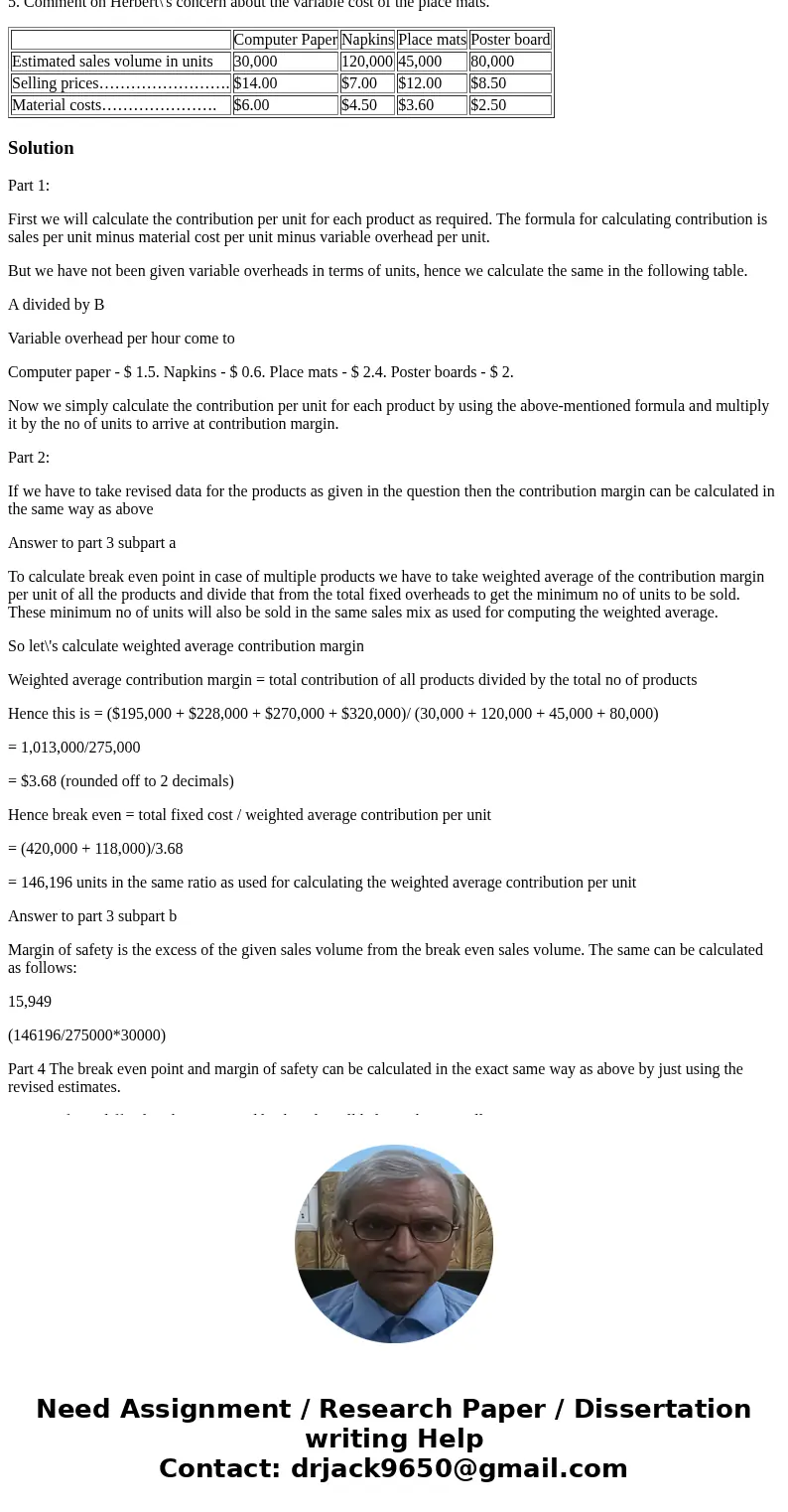 CASE 2B – MENDEL PAPER COMPANY Mendel Paper Company produces four basic paper product lines at one of its plants: computer paper, napkins, place mats, and poste CASE 2B – MENDEL PAPER COMPANY Mendel Paper Company produces four basic paper product lines at one of its plants: computer paper, napkins, place mats, and poste