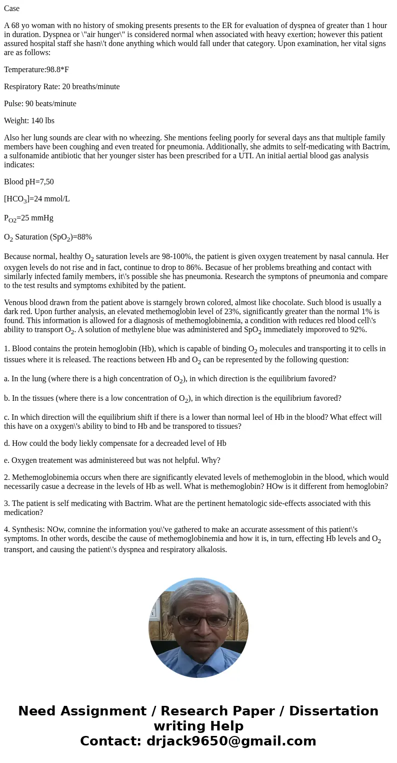Case A 68 yo woman with no history of smoking presents presents to the ER for evaluation of dyspnea of greater than 1 hour in duration. Dyspnea or \ Case A 68 yo woman with no history of smoking presents presents to the ER for evaluation of dyspnea of greater than 1 hour in duration. Dyspnea or \