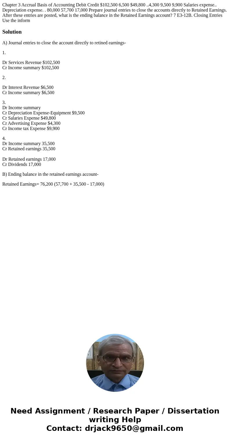 Chapter 3 Accrual Basis of Accounting Debit Credit $102,500 6,500 $49,800 ..4,300 9,500 9,900 Salaries expense.. Depreciation expense. . 80,000 57,700 17,000 P  Chapter 3 Accrual Basis of Accounting Debit Credit $102,500 6,500 $49,800 ..4,300 9,500 9,900 Salaries expense.. Depreciation expense. . 80,000 57,700 17,000 P