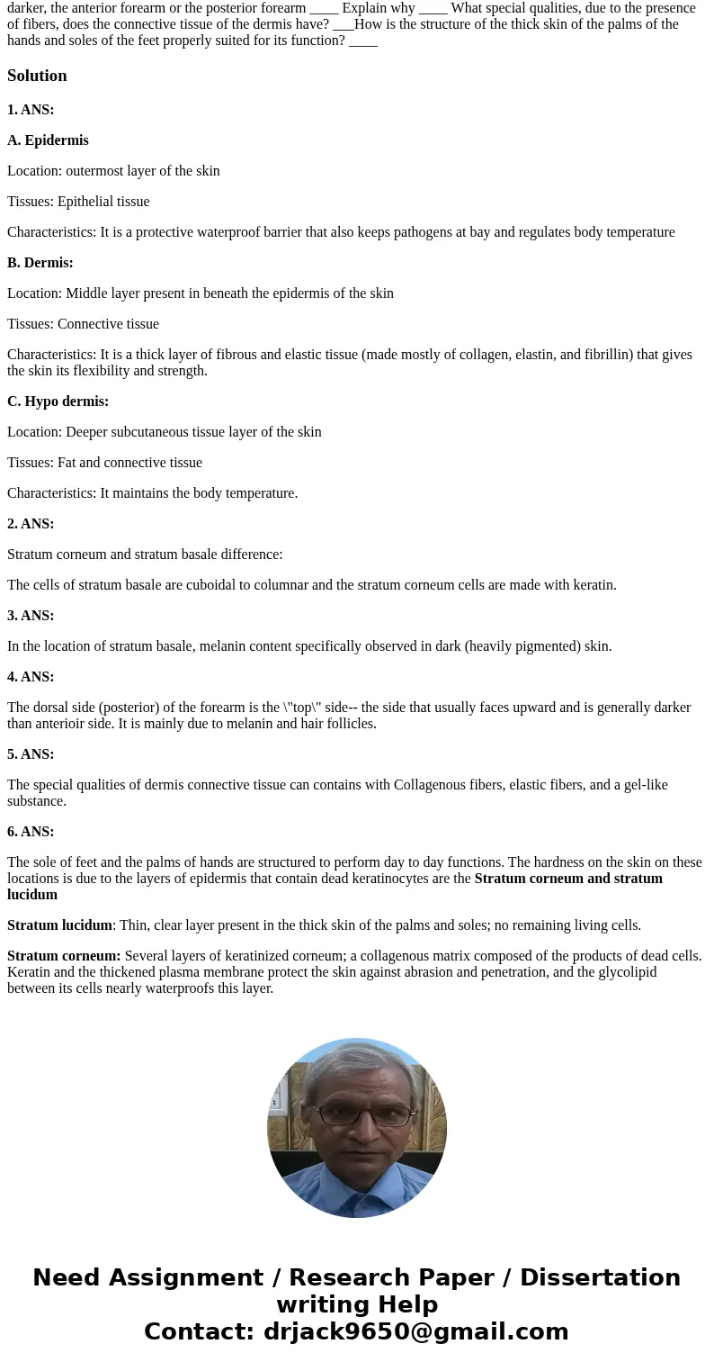 Complete the following chart, and then circle the layer that is found beneath the skin. How do the cells of stratum corneum and stratum basale differ? ____ Sta  Complete the following chart, and then circle the layer that is found beneath the skin. How do the cells of stratum corneum and stratum basale differ? ____ Sta
