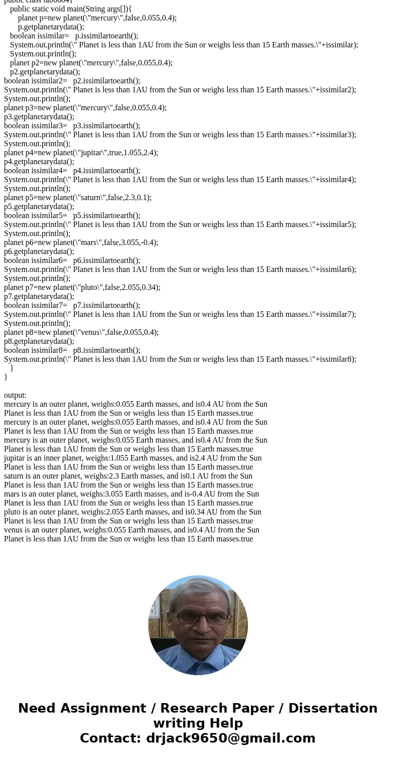 Create a class called Planet (e.g. https://en.wikipedia.org/wiki/Solar_System) . It has instance variables, constructor parameters, and accessor methods for the Create a class called Planet (e.g. https://en.wikipedia.org/wiki/Solar_System) . It has instance variables, constructor parameters, and accessor methods for the