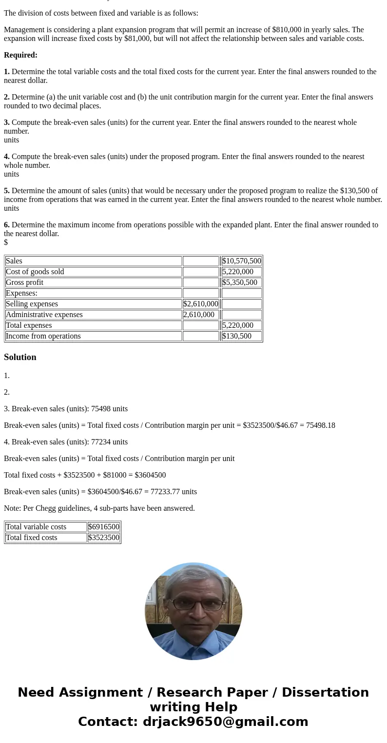Determine the amount of sales (units) that would be necessary under Break-Even Sales Under Present and Proposed Conditions Darby Company, operating at full capa Determine the amount of sales (units) that would be necessary under Break-Even Sales Under Present and Proposed Conditions Darby Company, operating at full capa
