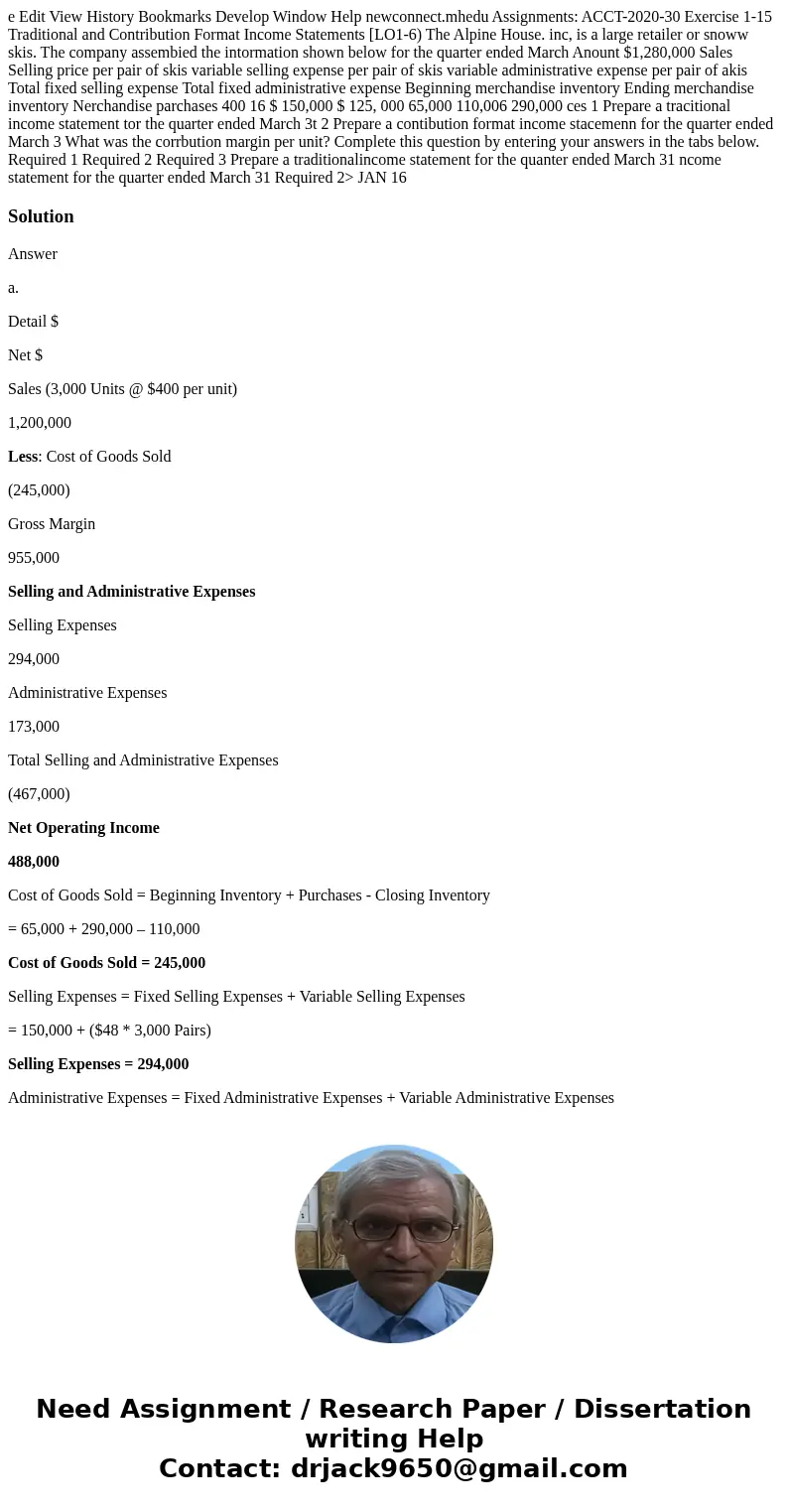 e Edit View History Bookmarks Develop Window Help newconnect.mhedu Assignments: ACCT-2020-30 Exercise 1-15 Traditional and Contribution Format Income Statement  e Edit View History Bookmarks Develop Window Help newconnect.mhedu Assignments: ACCT-2020-30 Exercise 1-15 Traditional and Contribution Format Income Statement