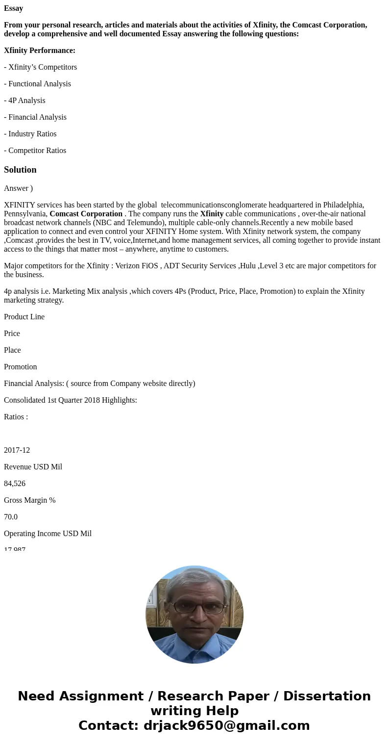 Essay From your personal research, articles and materials about the activities of Xfinity, the Comcast Corporation, develop a comprehensive and well documented  Essay From your personal research, articles and materials about the activities of Xfinity, the Comcast Corporation, develop a comprehensive and well documented