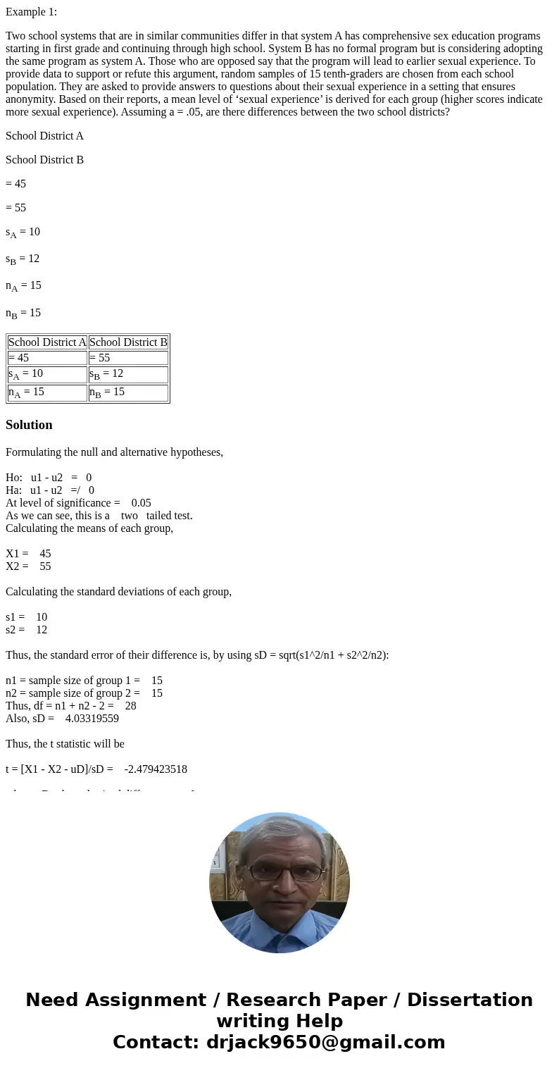 Example 1: Two school systems that are in similar communities differ in that system A has comprehensive sex education programs starting in first grade and conti Example 1: Two school systems that are in similar communities differ in that system A has comprehensive sex education programs starting in first grade and conti
