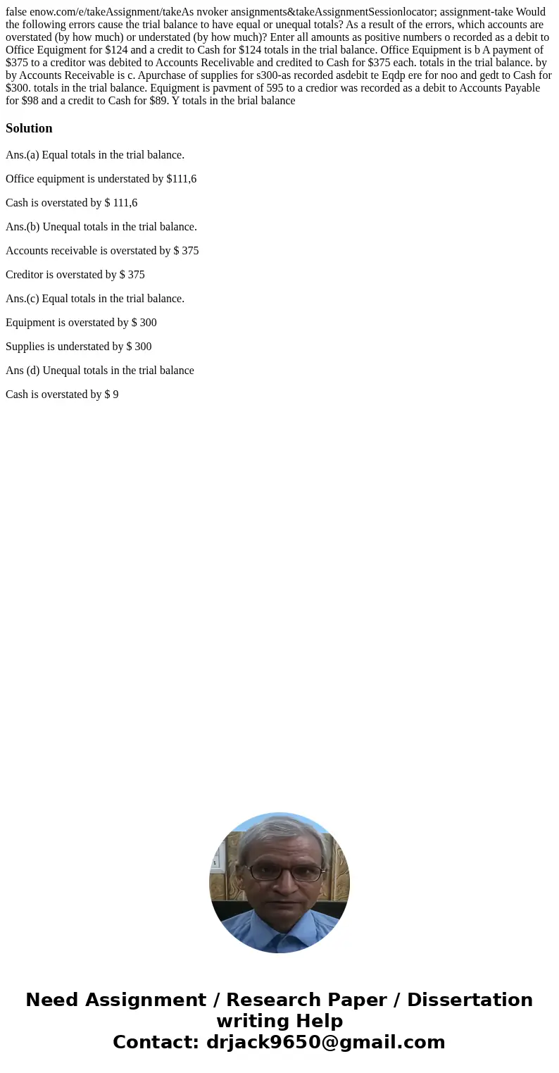 false enow.com/e/takeAssignment/takeAs nvoker ansignments&takeAssignmentSessionlocator; assignment-take Would the following errors cause the trial balance   false enow.com/e/takeAssignment/takeAs nvoker ansignments&takeAssignmentSessionlocator; assignment-take Would the following errors cause the trial balance