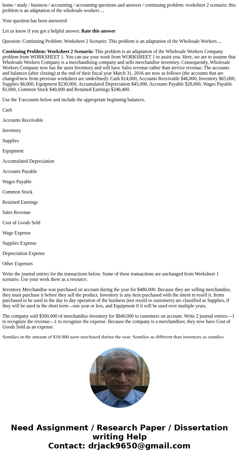 home / study / business / accounting / accounting questions and answers / continuing problem: worksheet 2 scenario: this problem is an adaptation of the wholesa