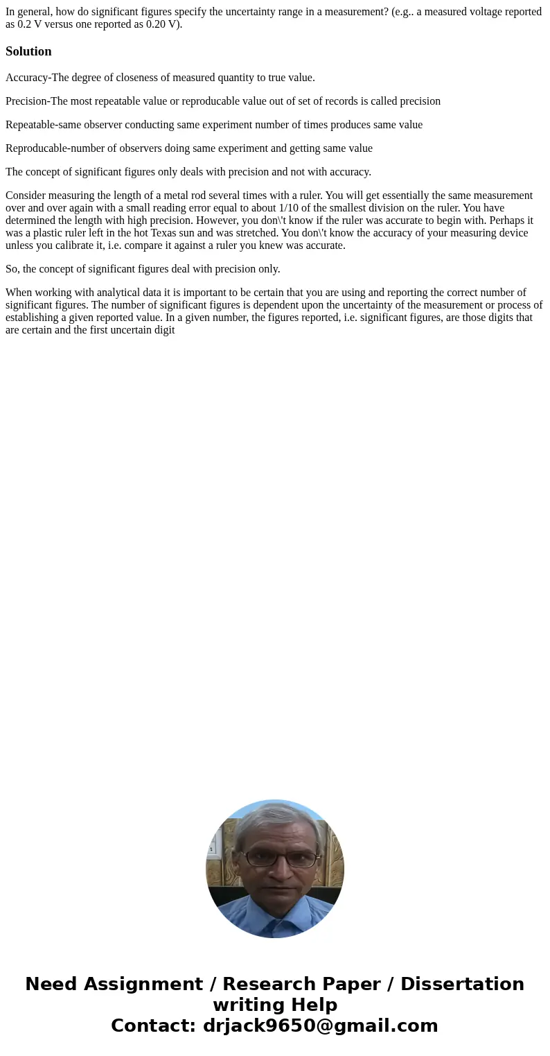 In general, how do significant figures specify the uncertainty range in a measurement? (e.g.. a measured voltage reported as 0.2 V versus one reported as 0.20   In general, how do significant figures specify the uncertainty range in a measurement? (e.g.. a measured voltage reported as 0.2 V versus one reported as 0.20