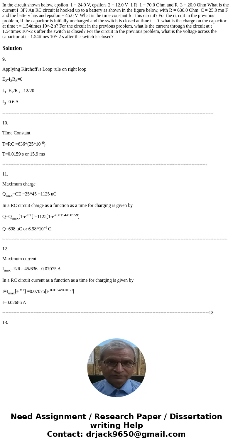 In the circuit shown below, epsilon_1 = 24.0 V, epsilon_2 = 12.0 V_1 R_1 = 70.0 Ohm and R_3 = 20.0 Ohm What is the current i_3F? An RC circuit is hooked up to   In the circuit shown below, epsilon_1 = 24.0 V, epsilon_2 = 12.0 V_1 R_1 = 70.0 Ohm and R_3 = 20.0 Ohm What is the current i_3F? An RC circuit is hooked up to
