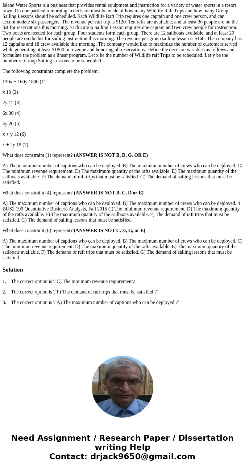 Island Water Sports is a business that provides rental equipment and instruction for a variety of water sports in a resort town. On one particular morning, a de Island Water Sports is a business that provides rental equipment and instruction for a variety of water sports in a resort town. On one particular morning, a de