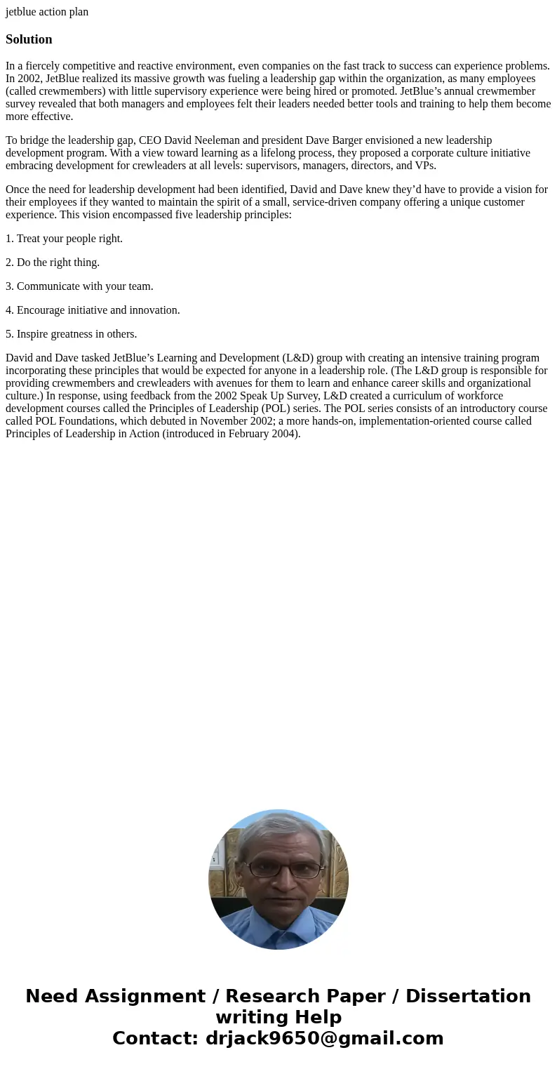 jetblue action planSolutionIn a fiercely competitive and reactive environment, even companies on the fast track to success can experience problems. In 2002, Jet jetblue action planSolutionIn a fiercely competitive and reactive environment, even companies on the fast track to success can experience problems. In 2002, Jet