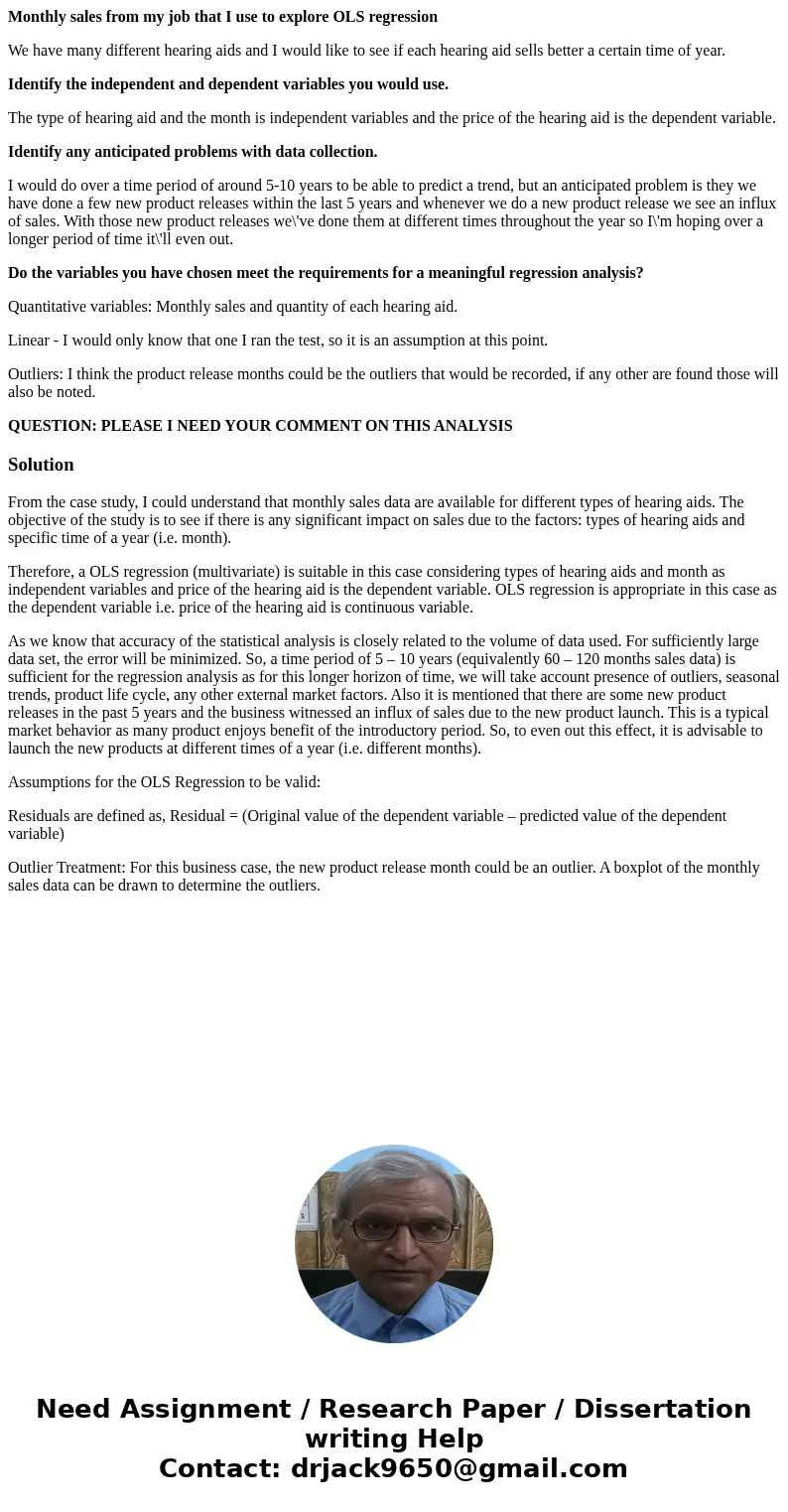 Monthly sales from my job that I use to explore OLS regression We have many different hearing aids and I would like to see if each hearing aid sells better a ce Monthly sales from my job that I use to explore OLS regression We have many different hearing aids and I would like to see if each hearing aid sells better a ce
