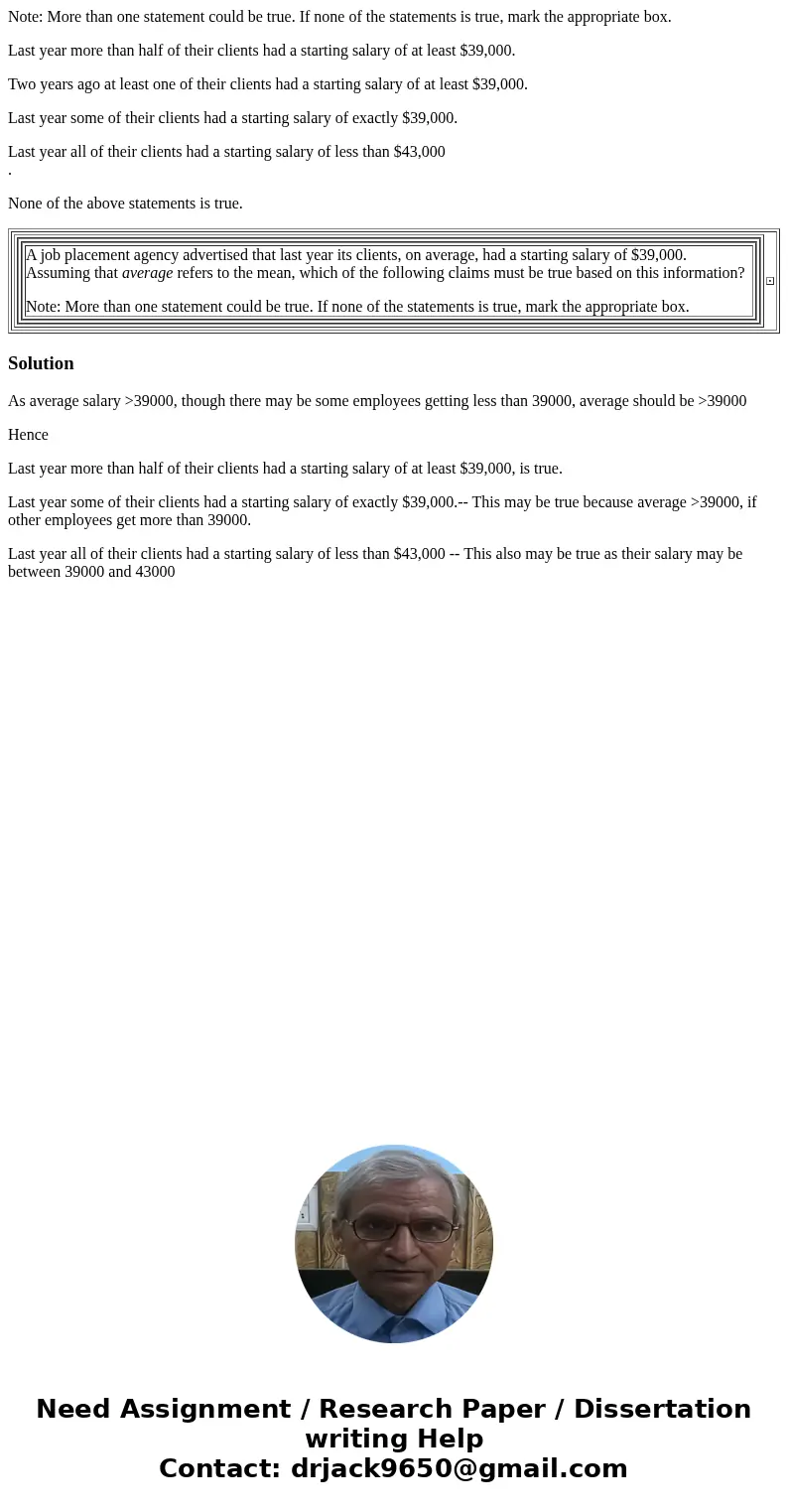 Note: More than one statement could be true. If none of the statements is true, mark the appropriate box. Last year more than half of their clients had a starti Note: More than one statement could be true. If none of the statements is true, mark the appropriate box. Last year more than half of their clients had a starti