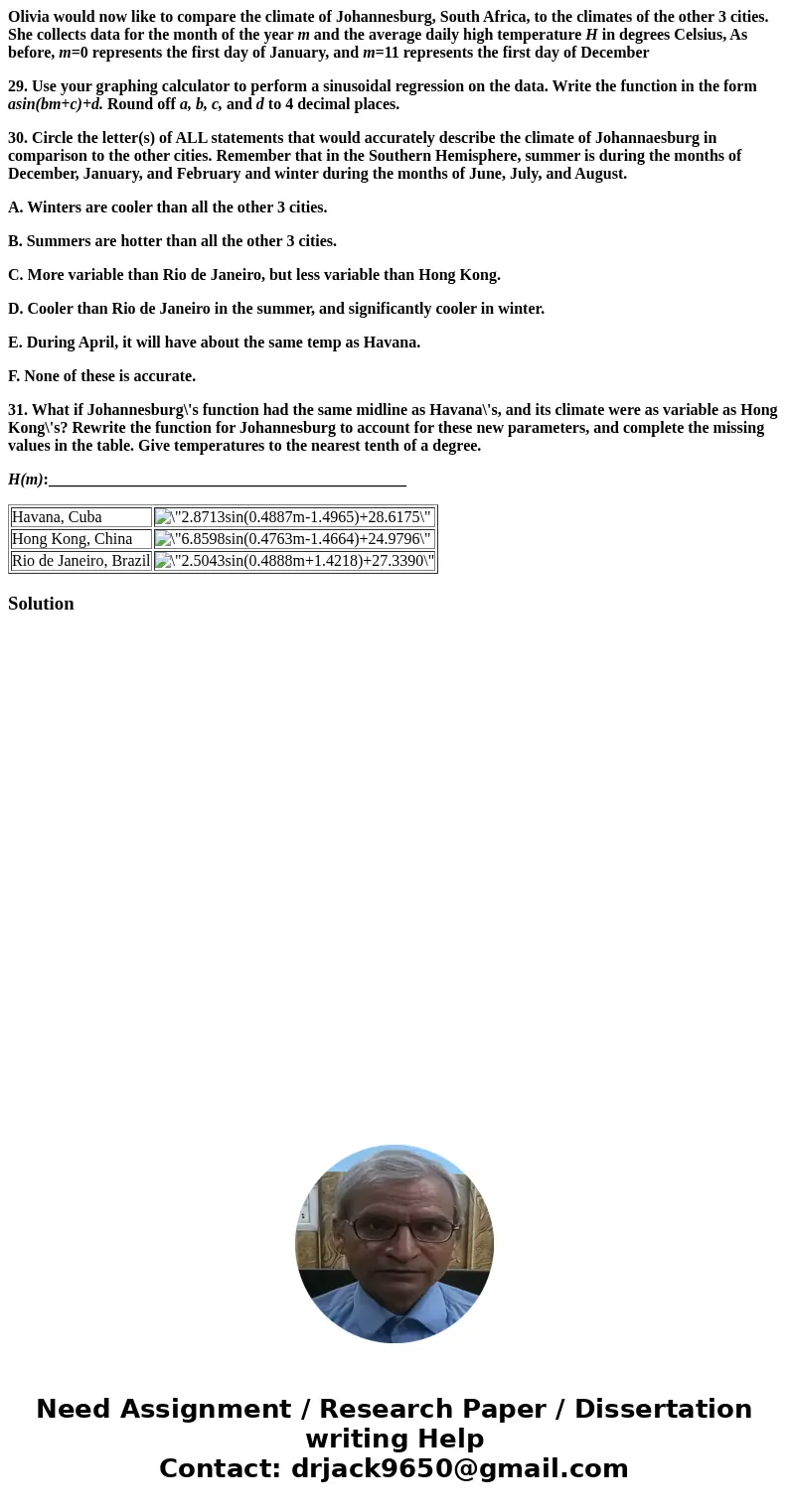 Olivia would now like to compare the climate of Johannesburg, South Africa, to the climates of the other 3 cities. She collects data for the month of the year m