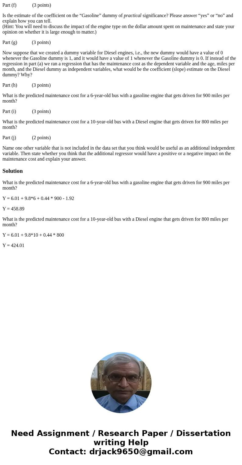 Part (f) (3 points) Is the estimate of the coefficient on the “Gasoline” dummy of practical significance? Please answer “yes” or “no” and explain how you can te Part (f) (3 points) Is the estimate of the coefficient on the “Gasoline” dummy of practical significance? Please answer “yes” or “no” and explain how you can te