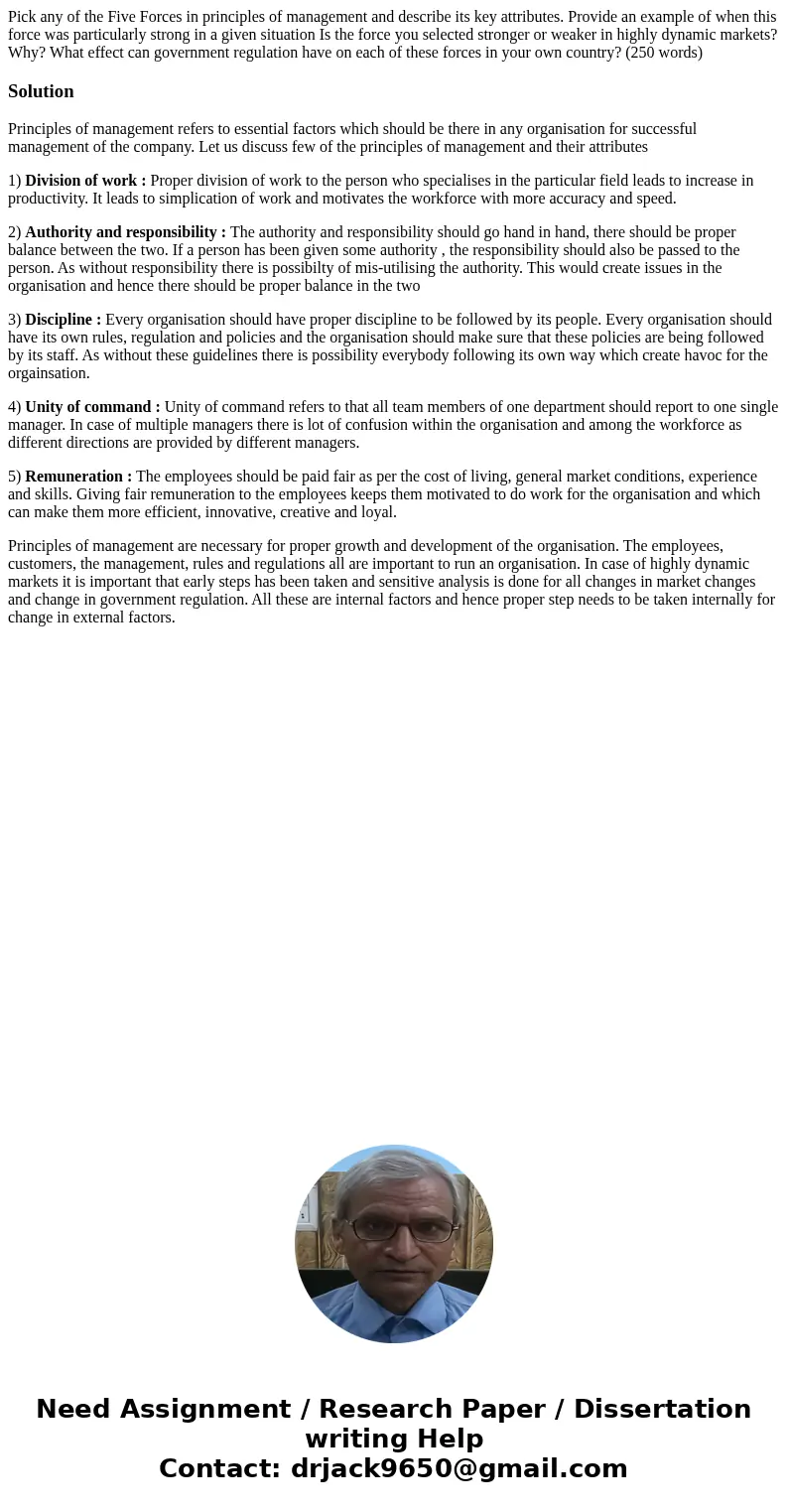 Pick any of the Five Forces in principles of management and describe its key attributes. Provide an example of when this force was particularly strong in a give Pick any of the Five Forces in principles of management and describe its key attributes. Provide an example of when this force was particularly strong in a give