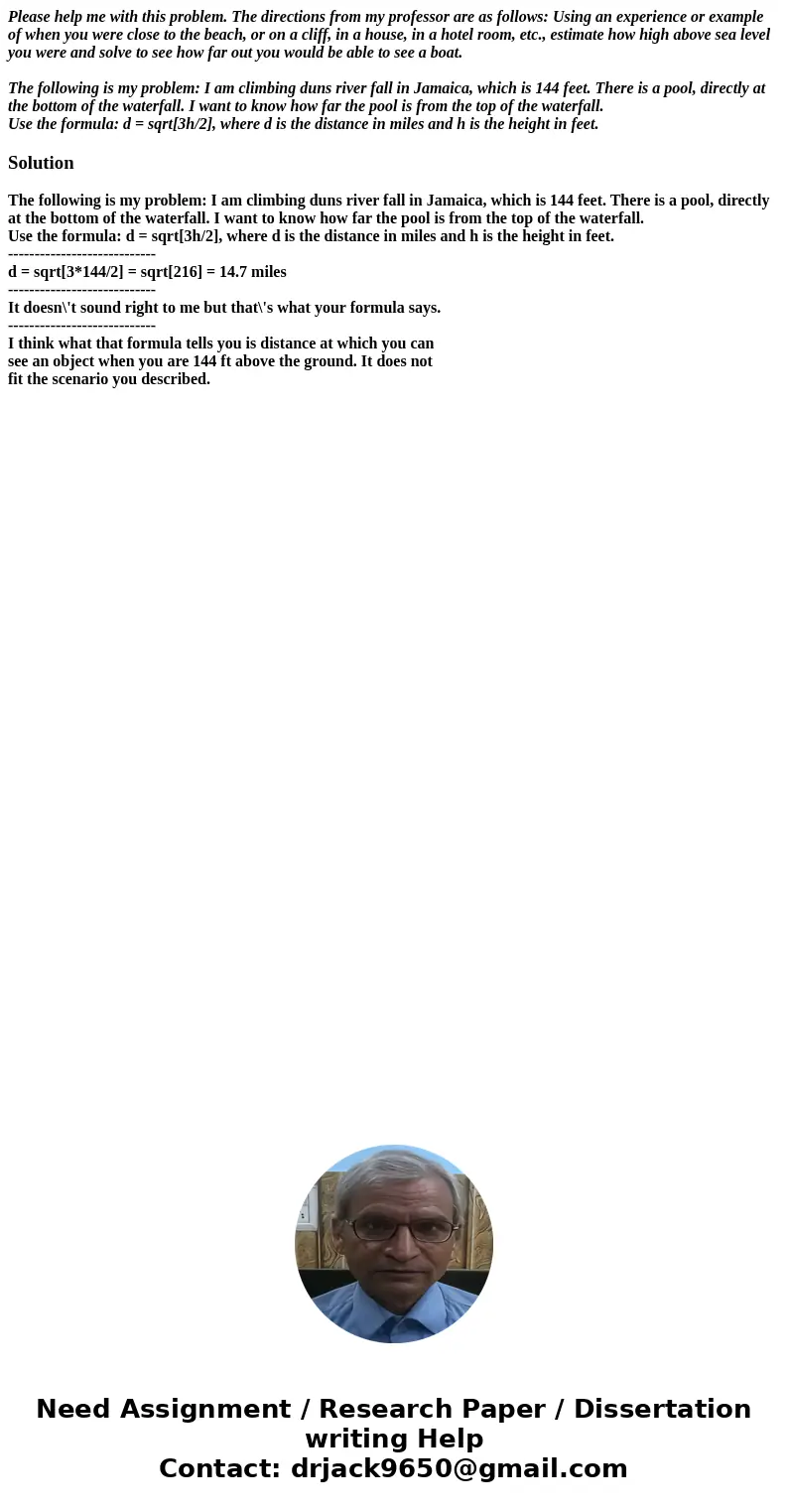 Please help me with this problem. The directions from my professor are as follows: Using an experience or example of when you were close to the beach, or on a c Please help me with this problem. The directions from my professor are as follows: Using an experience or example of when you were close to the beach, or on a c