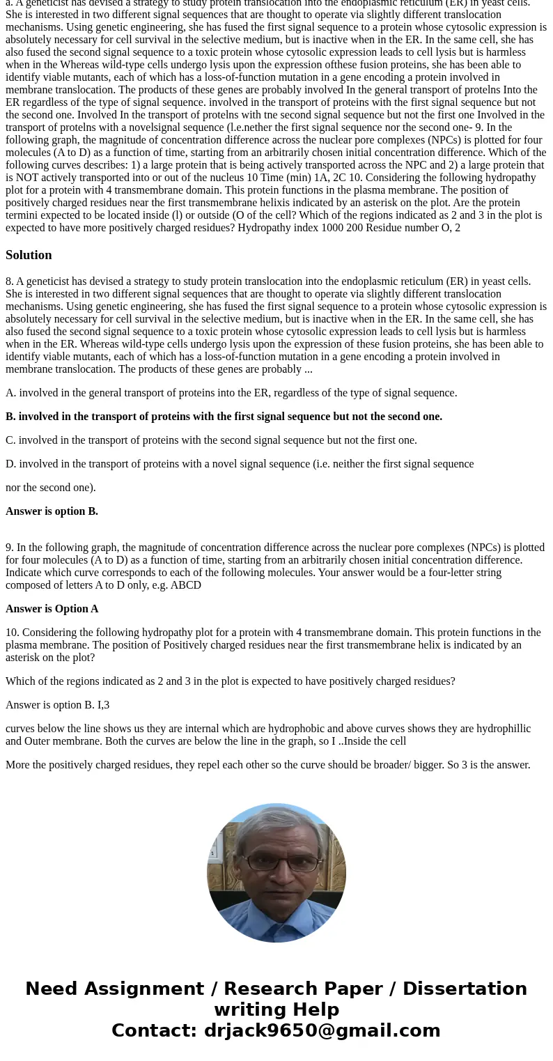 Please see link for image of the problem: https://i.imgsafe.org/acb03acb2a.png a. A geneticist has devised a strategy to study protein translocation into the en Please see link for image of the problem: https://i.imgsafe.org/acb03acb2a.png a. A geneticist has devised a strategy to study protein translocation into the en