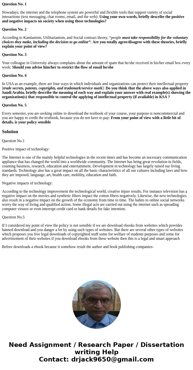 Question No. 1 Nowadays, the internet and the telephone system are powerful and flexible tools that support variety of social interactions (text messaging, chat Question No. 1 Nowadays, the internet and the telephone system are powerful and flexible tools that support variety of social interactions (text messaging, chat