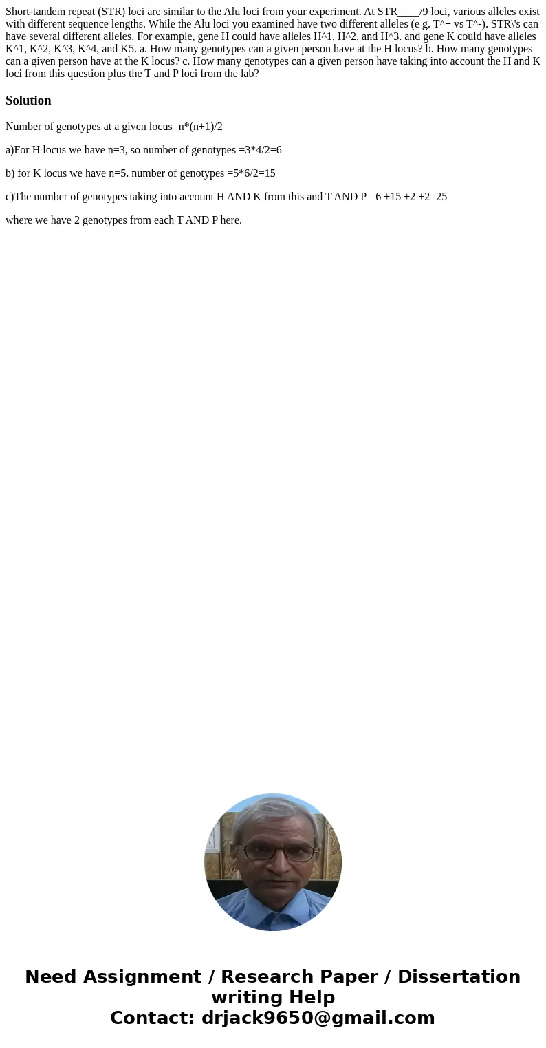 Short-tandem repeat (STR) loci are similar to the Alu loci from your experiment. At STR____/9 loci, various alleles exist with different sequence lengths. Whil  Short-tandem repeat (STR) loci are similar to the Alu loci from your experiment. At STR____/9 loci, various alleles exist with different sequence lengths. Whil