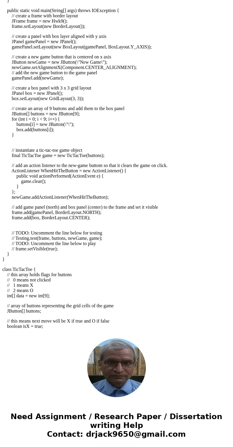 Template Hwk9.java package hwk9; import java.awt.BorderLayout; import java.awt.Color; import java.awt.Component; import java.awt.GridLayout; import java.awt.eve Template Hwk9.java package hwk9; import java.awt.BorderLayout; import java.awt.Color; import java.awt.Component; import java.awt.GridLayout; import java.awt.eve
