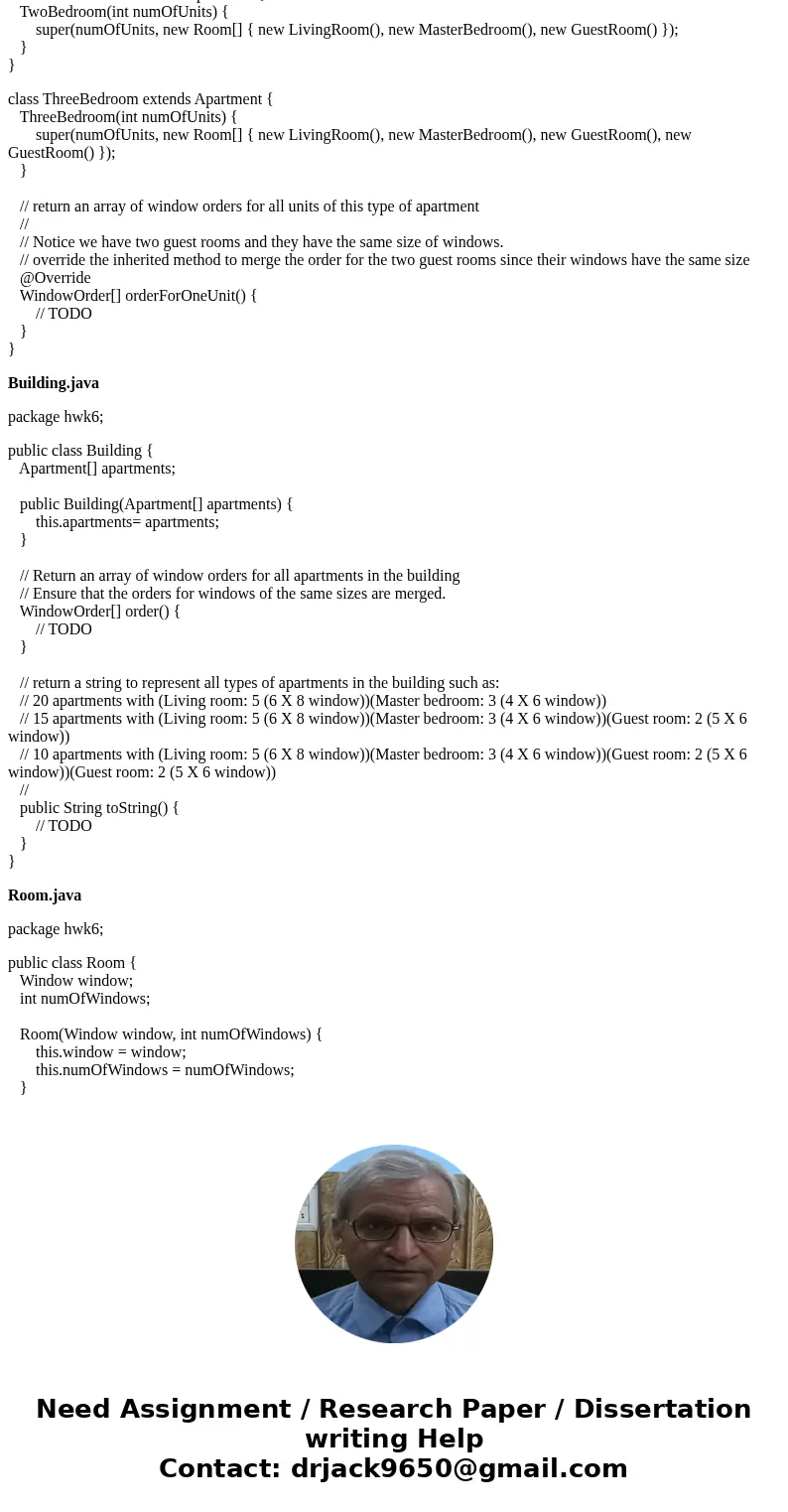 Templates Hwk6.java package hwk6; public class Hwk6 { public static void main(String[] args) { Apartment[] apartments = { new OneBedroom(20), new TwoBedroom(15)