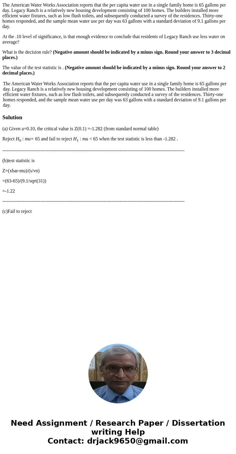 The American Water Works Association reports that the per capita water use in a single family home is 65 gallons per day. Legacy Ranch is a relatively new housi The American Water Works Association reports that the per capita water use in a single family home is 65 gallons per day. Legacy Ranch is a relatively new housi