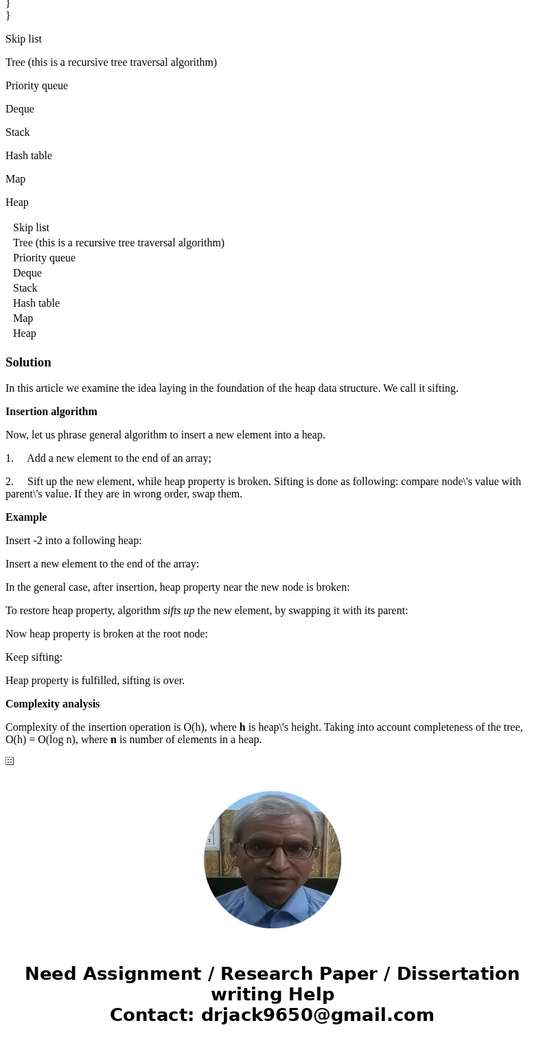The code below is part of a ____ data structure. public class Mystery { … public void insert(int value) { if (size == data.length) throw new Exception(\ The code below is part of a ____ data structure. public class Mystery { … public void insert(int value) { if (size == data.length) throw new Exception(\