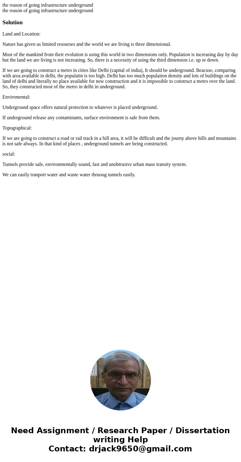 the reason of going infrastructure underground the reason of going infrastructure undergroundSolutionLand and Location: Nature has given us limited resourses an the reason of going infrastructure underground the reason of going infrastructure undergroundSolutionLand and Location: Nature has given us limited resourses an