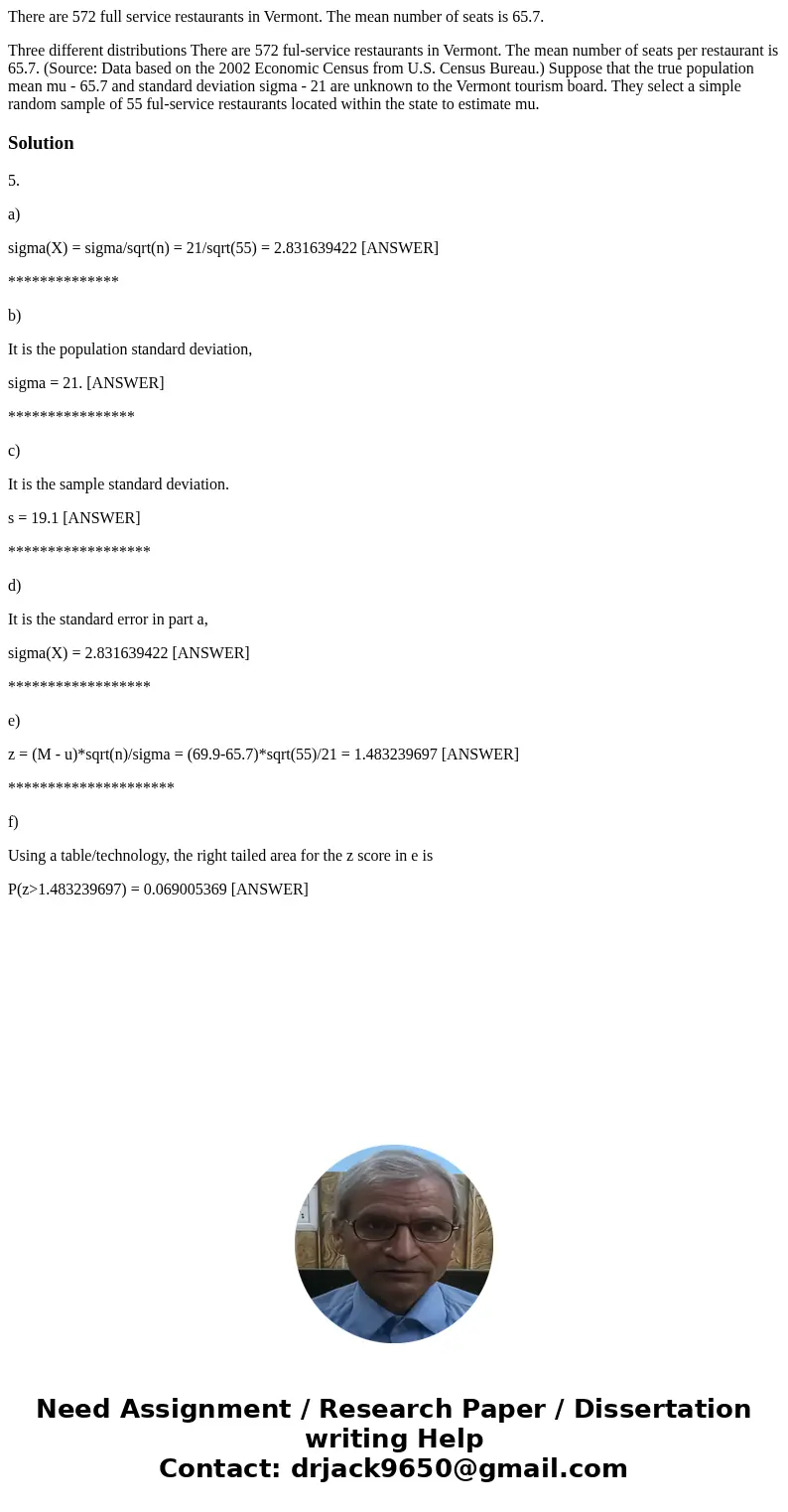 There are 572 full service restaurants in Vermont. The mean number of seats is 65.7. Three different distributions There are 572 ful-service restaurants in Verm There are 572 full service restaurants in Vermont. The mean number of seats is 65.7. Three different distributions There are 572 ful-service restaurants in Verm